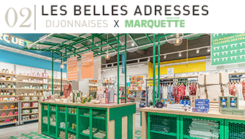 Les Belles Adresses dijonnaises : Marquette Store